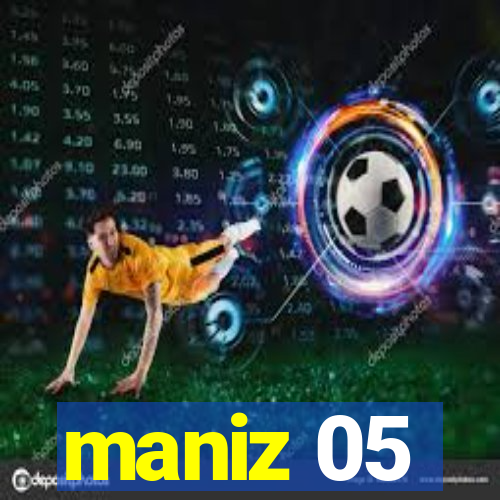 maniz 05