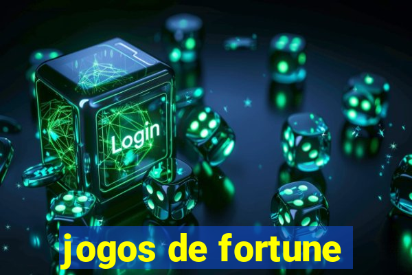 jogos de fortune