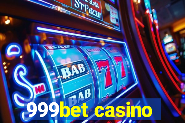 999bet casino