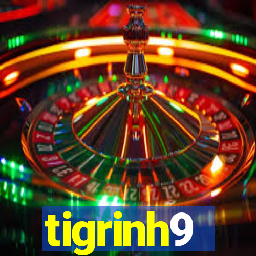 tigrinh9