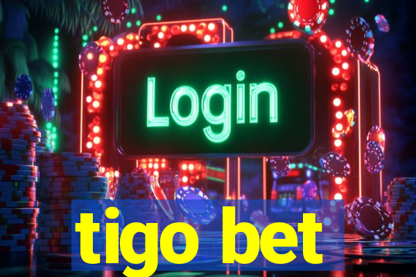 tigo bet