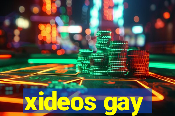 xideos gay