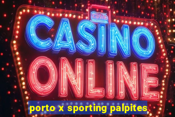 porto x sporting palpites