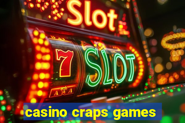 casino craps games