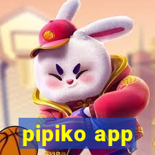 pipiko app