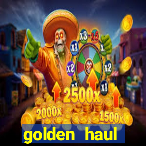 golden haul infinity reels slot free