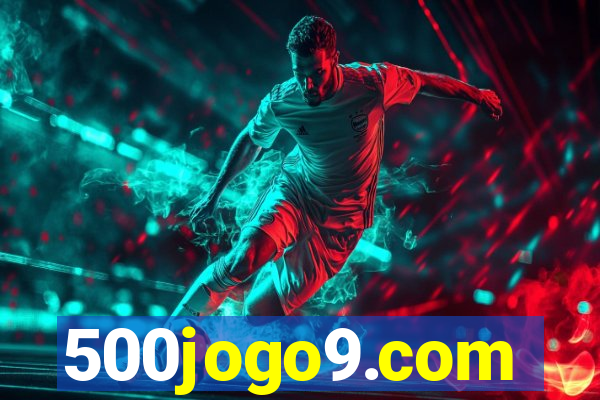 500jogo9.com