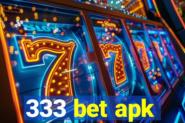 333 bet apk