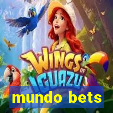 mundo bets