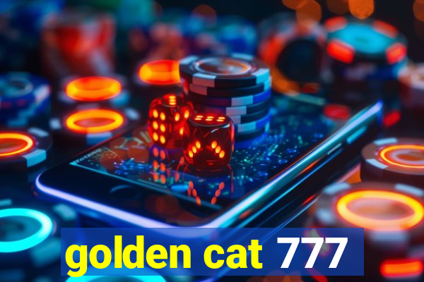 golden cat 777