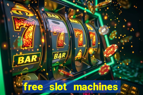 free slot machines with bonus