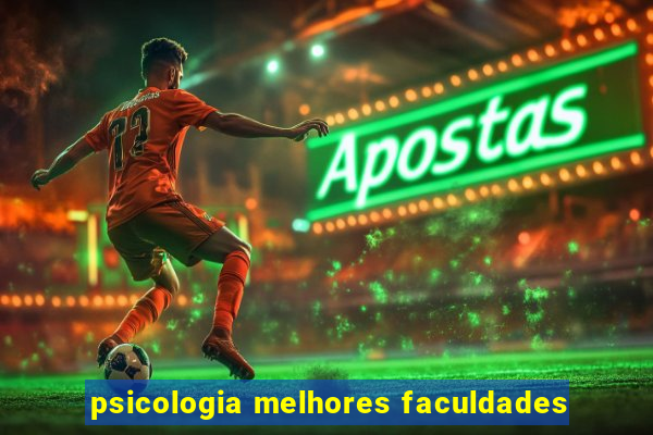 psicologia melhores faculdades