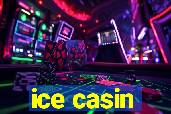 ice casin