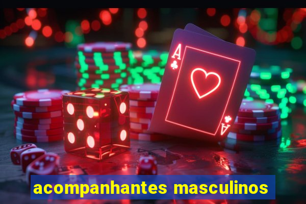 acompanhantes masculinos