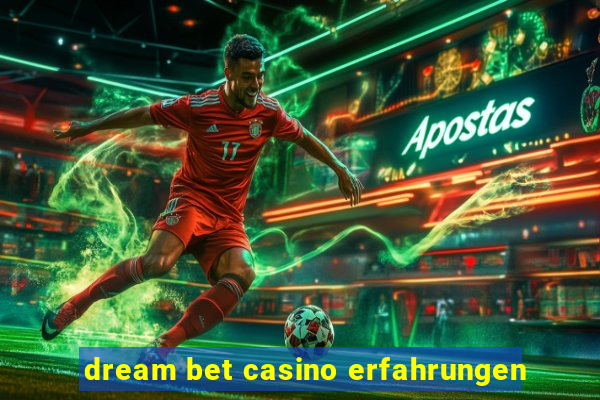 dream bet casino erfahrungen