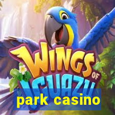 park casino