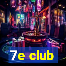 7e club