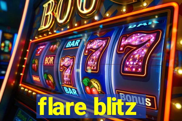 flare blitz