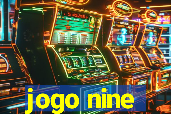 jogo nine