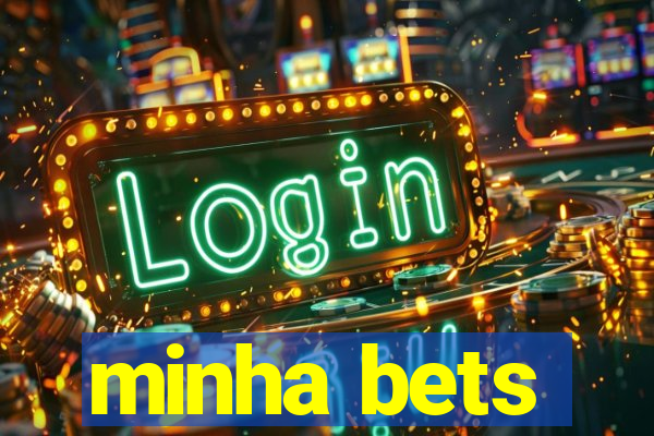 minha bets