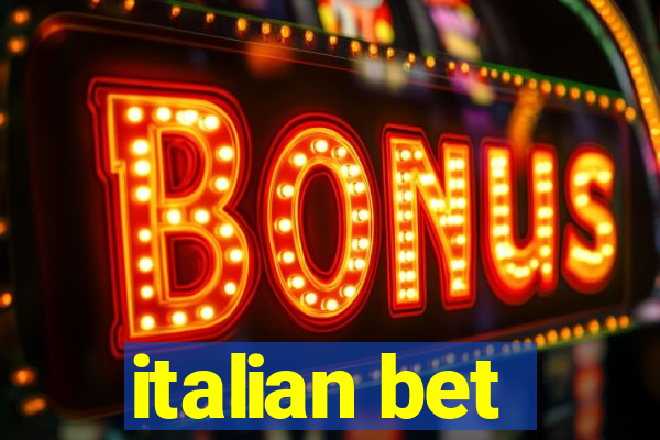 italian bet