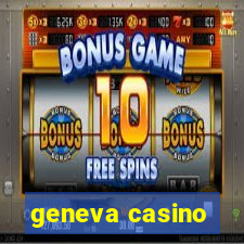 geneva casino