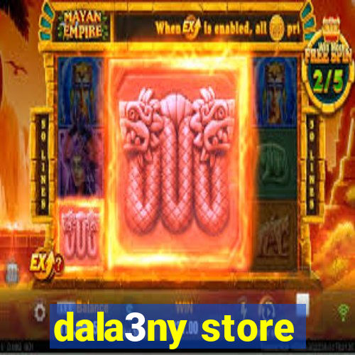 dala3ny store