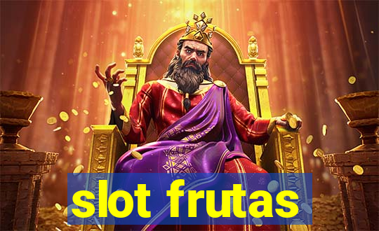 slot frutas