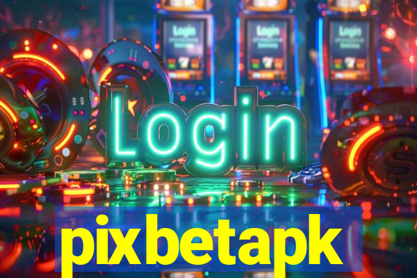 pixbetapk