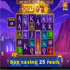 boo casino 25 reais