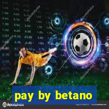 pay by betano