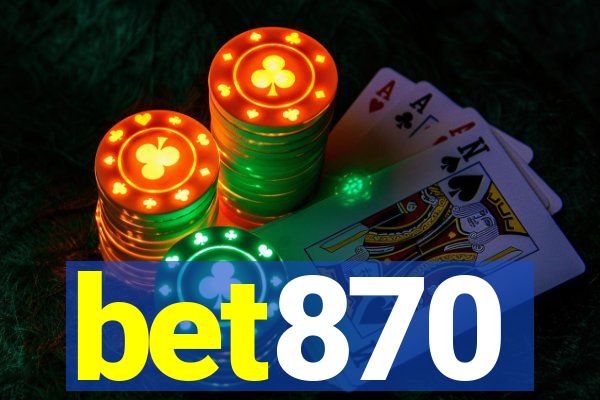 bet870