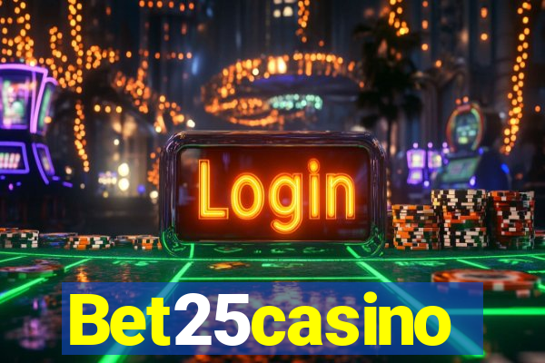 Bet25casino