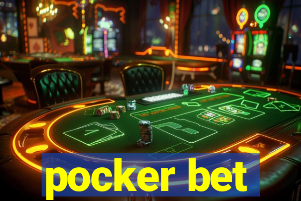 pocker bet