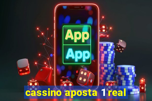 cassino aposta 1 real