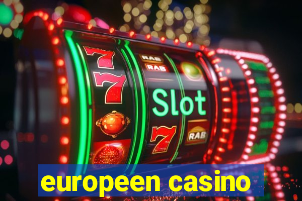 europeen casino