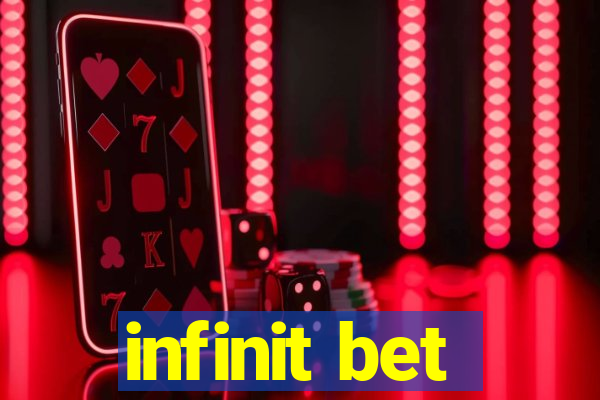 infinit bet