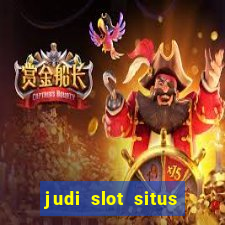 judi slot situs lapak pusat