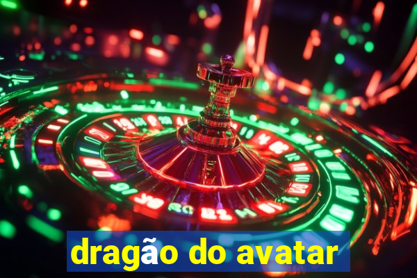 dragão do avatar