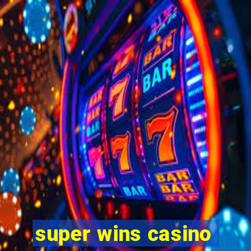 super wins casino