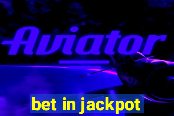 bet in jackpot