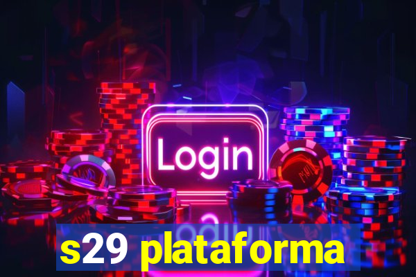 s29 plataforma