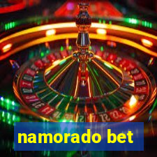 namorado bet