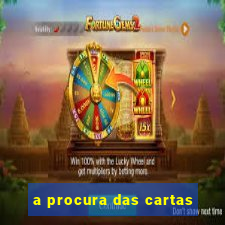 a procura das cartas