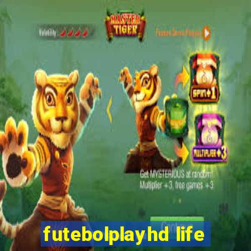 futebolplayhd life