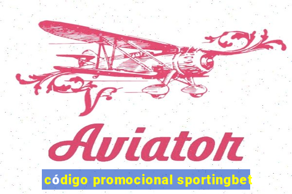 código promocional sportingbet