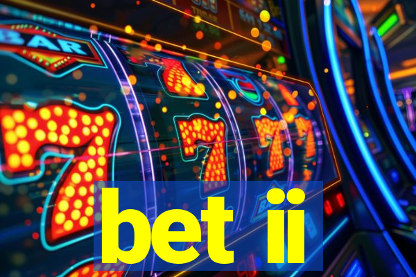 bet ii