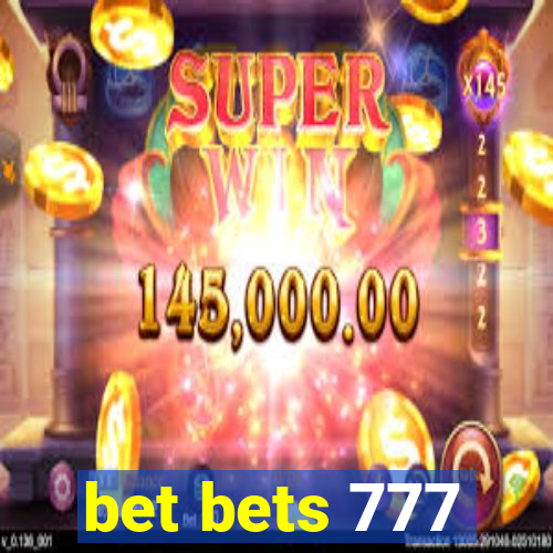 bet bets 777