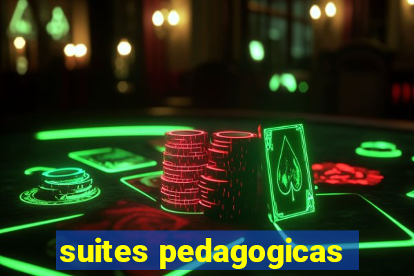 suites pedagogicas