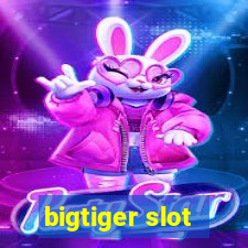 bigtiger slot